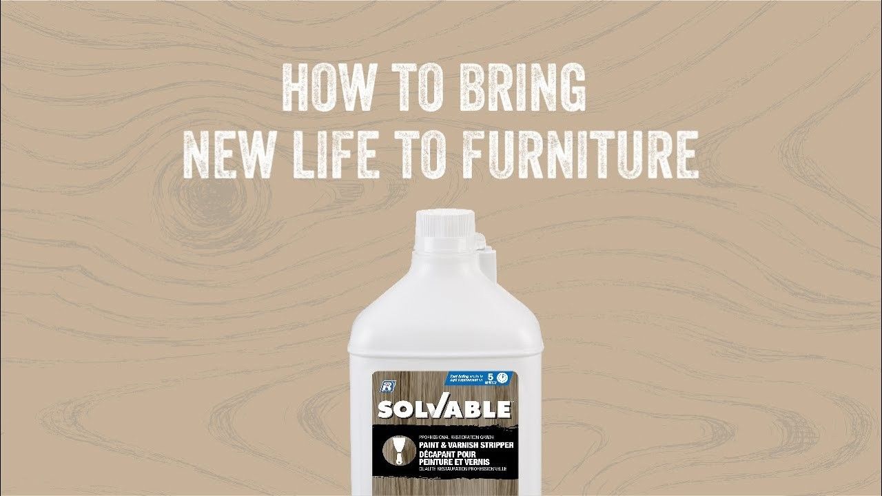 How-to Bring New Life to Furniture with Solvable™ Paint & Varnish Stripper - Solvable