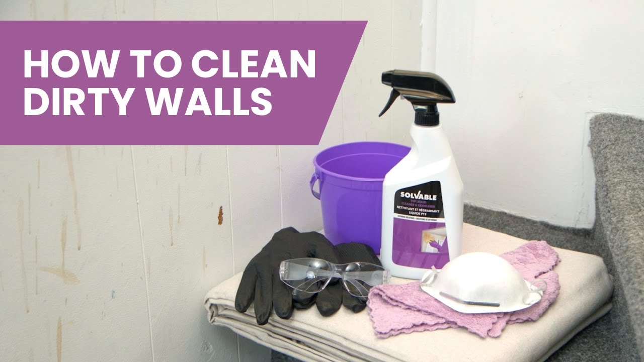 How to Clean Dirty Walls with Solvable™ TSP Liquid Cleaner & Degreaser