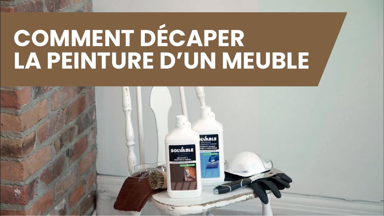 Comment décaper la peinture des meubles avec le décapant à peinture et vernis Solvable™ - Solvable